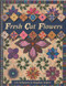 Fresh Cut Flowers Foundation Paper Piecing Book Front Cover