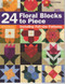 24 Floral Blocks to Piece Front Cover