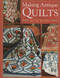 Making Antique Quilts Front Cover