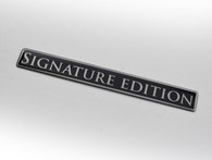 Signature Edition Emblem Badge Metal Show Quality