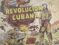 Album de la revolucion Cubana," 1952/1959.                               .
