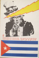 Victor Manuel Navarrete (OSPAAAL)  "SolIdaridad mundial con la revolucion Cubana," 1980. Offset, 30 x 20 Inches