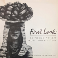 First Look: 10 Young Artists from Today's Cuba , 1984. SOLD OUT!