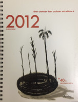 2012 Center For Cuban Studies 40th Anniversary Calendar
