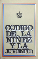 Editorial de Ciencias Sociales (Publisher) "Código de la niñez y la juventud." 1978.