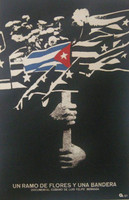 ICAIC (René Azcuy Cárdenas), "Un Ramo de Flores y Una Bandera," 1981. Silkscreen poster, 30" × 20"