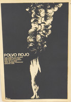 Azcuy (René Azcuy Cardenas),                                    "Polvo Rojo," 1982. Silkscreen.        20” x 30”