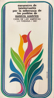 By Reboiro for Casa de las Américas, this 1981 Cuban poster promotes an "Encuentro de Intelectuales por la Soberanía de los Pueblos de Nuestra América" (Meeting of Intellectuals for the Sovereignty of the Peoples of Our America) 