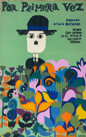 One of the most famous Cuban film posters by Bachs: "Por Primera Vez" (For the First Time), directed by Octavio Cortázar and winner of the San Gregorio Prize at the Valladolid Festival in Spain.