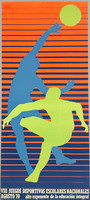 "VIII Juegos Deportivos Escolares Nacionales Agosto 70 alto exponente de la educación integral" (8th National School Sports Games August 70, high exponent of integral education)
