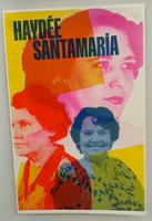 Unknown artist, Haydee Santamaria, N.D. Lithograph.              17” x 11” 