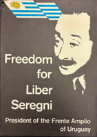 Unknown Artist, "Freedom for Liber Seregni," c. 1972. Offset poster