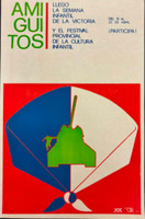 XX Aniversario Orientación Revolucionaria (Unknown Artist), "Amiguitos," 1973. Silkscreen poster, 21" × 13.5"