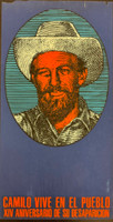 XX Aniversario Orientación Revolucionaria (Unknown Artist), "Camilo vive en el pueblo," 1973. Silkscreen poster, 32" × 21"