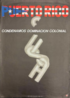 OSPAAAL (Ramón), "Puerto Rico: Condenamos dominación colonial," 1979. Offset poster, 29.5" × 21".
