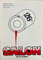Suitberto Goire, "Salón de la ciudad: Galería Oriente, Santiago de Cuba, junio 2004," 2004. Silkscreen poster, 30" × 20".