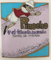 Ediciones Vigía (cover artist/designer: Zenén Calero Medina), "Pinocho y el tiburón morado: Teatro de Títeres" by Freddy Artiles, circa 1990s-2000s, Hand-crafted artist's book