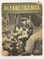Comisión Nacional de Alfabetización - Ministerio de Educación (cover designer: unknown), "Alfabeticemos: Manual para el Alfabetizador," 1961. Offset print, booklet.