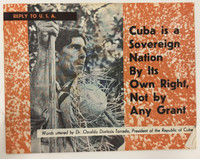 Ministry of Foreign Relations - Public Relations Department, Republic of Cuba (cover designer: unknown), "Reply to U.S.A.: Cuba is a Sovereign Nation By Its Own Right, Not by Any Grant," 1960. Offset print, booklet
