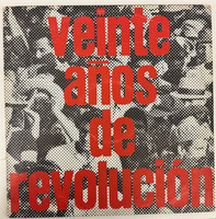 Casa de las Américas (cover designer: Umberto Peña), "Veinte Años de Revolución: Palabra de Esta América No. 23," 1979. Offset print, LP record album.