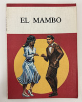 Editorial Letras Cubanas (cover design: Raúl Martínez; cover illustration: Rubén Iglesias; editor: Silvana Garriga; selection: Radamés Giro), "El Mambo," 1993. Print book. 