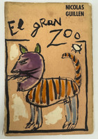 Unión de Escritores y Artistas de Cuba / UNEAC (cover design: E. Abela Alonso; illustrations: Fayad Jamís; design: Esteban Ayala; author: Nicolás Guillén), "El Gran Zoo," circa mid-1960s. Offset print, book.