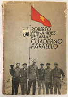 Unión de Escritores y Artistas de Cuba / UNEAC (cover design: Darío Mora; author: Roberto Fernández Retamar), "Cuaderno Paralelo," March 1972. Offset print, book.