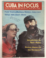 Center for Cuban Studies (cover design: unknown; introduction: Saul Landau), "Cuba in Focus Vol. IV, No. 3: Fidel Castro/Barbara Walters Interview - What ABC Didn't Show," 1977. Print newsletter.