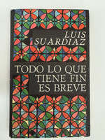 Editorial Letras Cubanas - Colección Giraldilla (cover designer: Raúl Martínez, editor: Juan N. Padrón, author: Luis Suardíaz), "Todo lo que tiene fin es breve," 1983. Offset print, book.