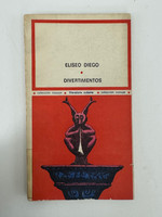 Instituto Cubano del Libro - Editorial Arte y Literatura - Colección Cocuyo (cover designer: Raúl Martínez, illustrator: Roberto Diago, editor: Pilar Fuente, author: Eliseo Diego), "Divertimentos," January 1975. Offset print, book.