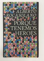 Editorial Letras Cubanas - Giraldilla series (cover designer: Raúl Martínez, editor: Eliana Dávila, author: Alberto Rocasolano), "Porque tenemos héroes," March 1982. Offset print, book.