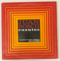 EGREM/Casa de las Américas (cover designer: unknown), "Palabra de esta América No. 28: Juan Bosch cuentos," 1979. Vinyl record.