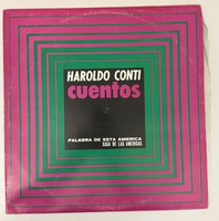 EGREM/Casa de las Américas (cover designer: unknown), "Palabra de esta América No. 15: Haroldo Conti cuentos," 1977. Vinyl record.