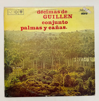 EGREM/Areito (cover design and photo: Mayito y Marucha (María Eugenia Haya), poets: Nicolás Guillén et al., musicians: Conjunto Palmas y Cañas), "Décimas de Guillén Conjunto Palmas y Cañas," 1970s Vinyl LP