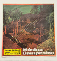 EGREM/Areito (cover design: R. Cordoba, photos: Kampos, artist: Celina González, musical director: Raúl Lima, conjunto: Campo Alegre), "Música Campesina," 1970s. Record LP