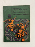 Unión de Escritores y Artistas de Cuba / UNEAC - Cuadernos Unión (cover designer: Darío Mora, author: Rolando López del Amo), "Antiguas comuniones," June 1971.