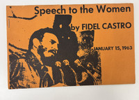 Unknown publisher (cover designer: unknown), "Speech to the Women by Fidel Castro, January 15, 1963," 1963. Offset print, pamphlet.