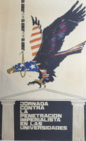  Artist Unknown (OCLAE) "Jornada contra la penetracion imperialista en las universidades," N.D. Offset print. 28 x 17.5 inches.