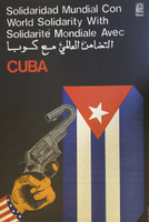 Rafael Enriquez (OSPAAAL) "World solidarity with Cuba," N.D. Off set print. 29.5 x 20 inches. 