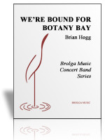 We're Bound for Botany Bay