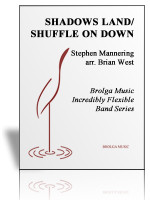 Shadow Lands/Shuffle on Down