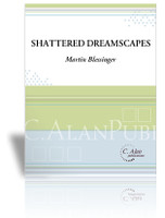 Shattered Dreamscapes (Solo 4-Mallet Marimba)