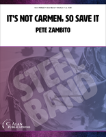 It's Not Carmen, So Save It (Steel Band)