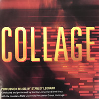 Collage: Percussion Music by Stanley Leonard (CD)