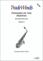 Pioneers of the Medway (Band Gr. 3)