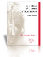 Motives & Other Distractions (String Orch Gr. 4)