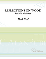 Reflections on Wood (Solo 4-mallet Marimba)