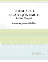 The Shared Breath of the Earth (Solo Timpani)