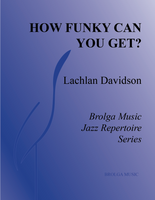 How Funky Can You Get? (Jazz Ens Gr. 4.5)