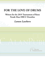 For the Love of Drums (Show-Style Drum Cadence)
